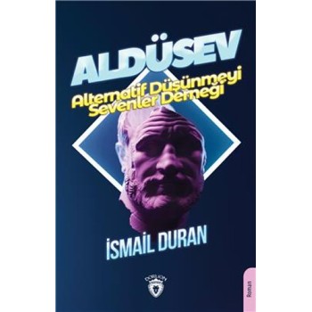 Aldüsev - Alternatif Düşünmeyi Sevenler Derneği