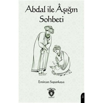 Abdal ile Aşığın Sohbeti