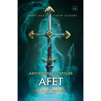 Afet - Bir League of Legends Romanı