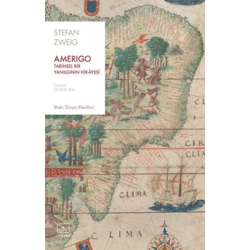 Amerigo - Tarihsel Bir Yanılgının Hikâyesi