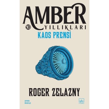 Amber Yıllıkları 10 - Kaos Prensi