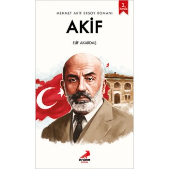 Akif - Mehmet Akif Ersoy Romanı