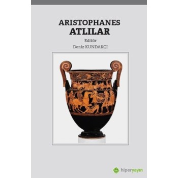 Aristophanes - Atlılar