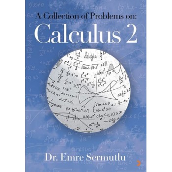 A Collection of Problems on: Calculus 2