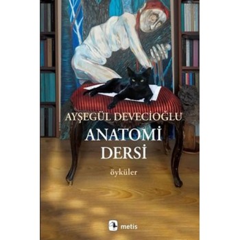 Anatomi Dersi - Öyküler