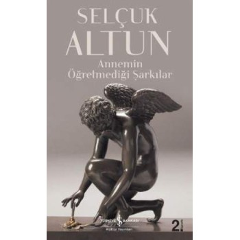 Annemin Öğretmediği Şarkılar