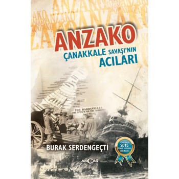 Anzako-Çanakkale Savaşının Acıları
