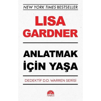 Anlatmak İçin Yaşa