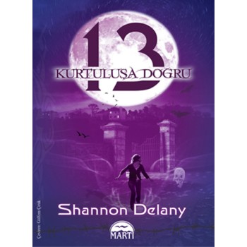 13: Kurtuluşa Doğru