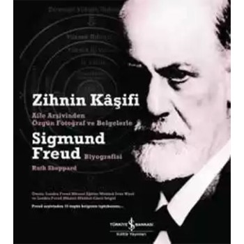 Zihnin Kaşifi - Sigmund Freud Biyografisi (Ciltli)