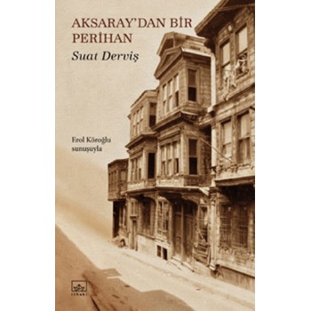 Aksaray’dan Bir Perihan