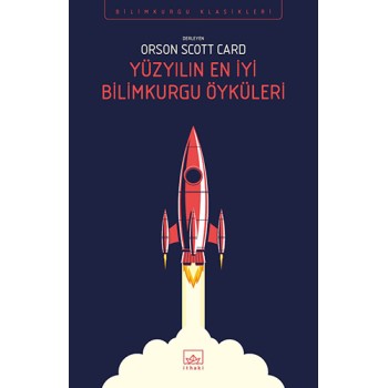 Yüzyılın En İyi Bilimkurgu Öyküleri
