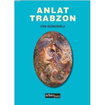 Anlat Trabzon