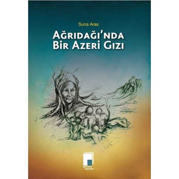 Ağrıdağı'nda Bir Azeri Gızı