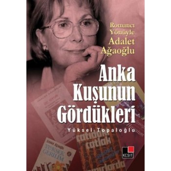 Anka Kuşunun Gördükleri