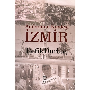 Anılarımın Kardeşi İzmir