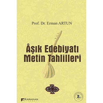 Âşık Edebiyatı Metin Tahlilleri