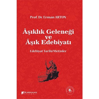 Âşıklık Geleneği ve Âşık Edebiyatı