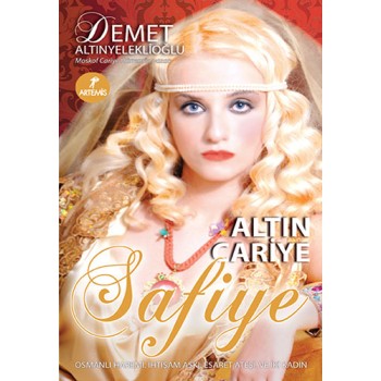 Altın Cariye Safiye