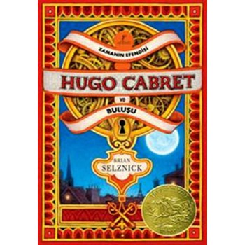 Zamanın Efendisi Hugo Cabret ve Buluşu (Ciltli)