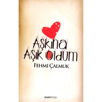 Aşkına Aşık Oldum