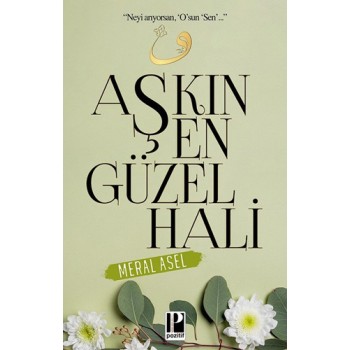 Aşkın En Güzel Hali