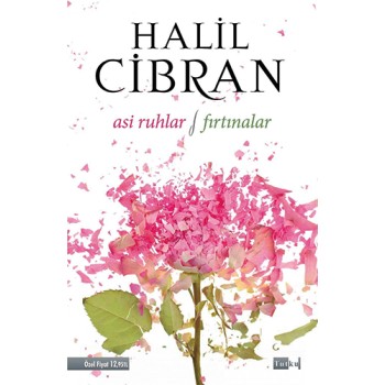 Asi Ruhlar, Fırtınalar