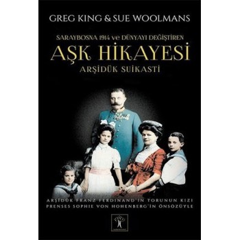 Aşk Hikayesi: Arşidük Suikastı