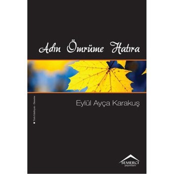 Adın Ömrüme Hatıra