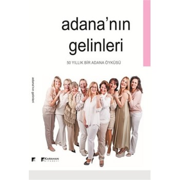Adana'nın Gelinleri