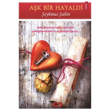 Aşk Bir Hayaldi