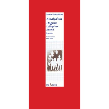 Antalya'nın Doğusu, Lefkoşa'nın Kuzeyi