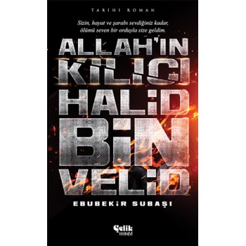 Allah'ın Kılıcı Halid Bin Velid