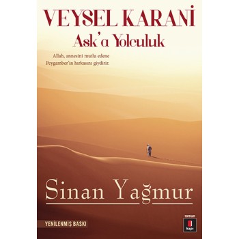 Aşka Yolculuk 1 - Veysel Karani