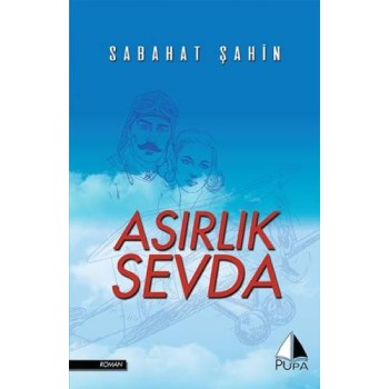 Asırlık Sevda