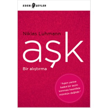 Aşk - Bir Alıştırma