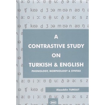 A Contrastive Study on Turkish and English