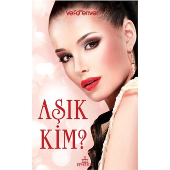 Aşık Kim?