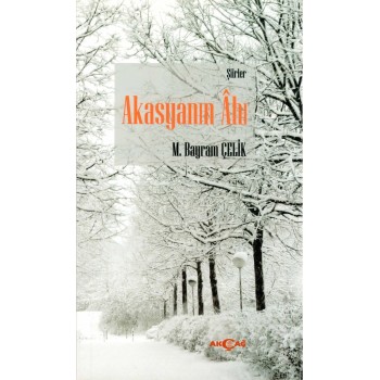 Akasyanın Ahı