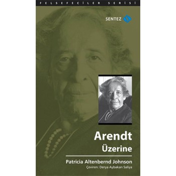Arendt Üzerine