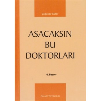 Asacaksın Bu Doktorları