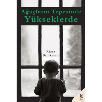 Ağaçların Tepesinde Yükseklerde