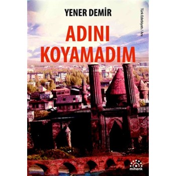 Adını Koyamadım