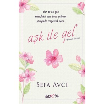 Aşk İle Gel