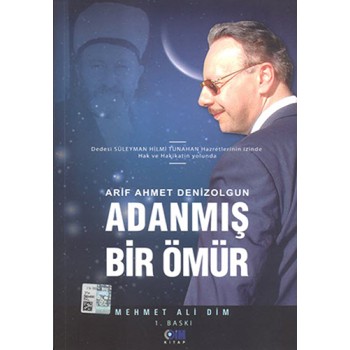 Adanmış Bir Ömür