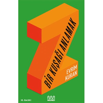 Z : Bir Kuşağı Anlamak