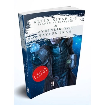 Altın Kitap 2-3 İnanan ve İnançsız Aydınlık Yol