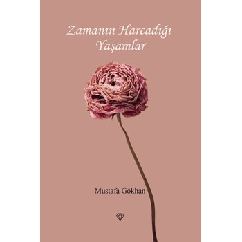 Zamanın Harcadığı Yaşamlar