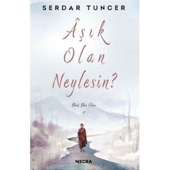 Aşık Olan Neylesin?