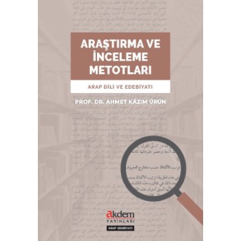 Araştırma ve İnceleme Metotları - Arap Dili ve Edebiyatı